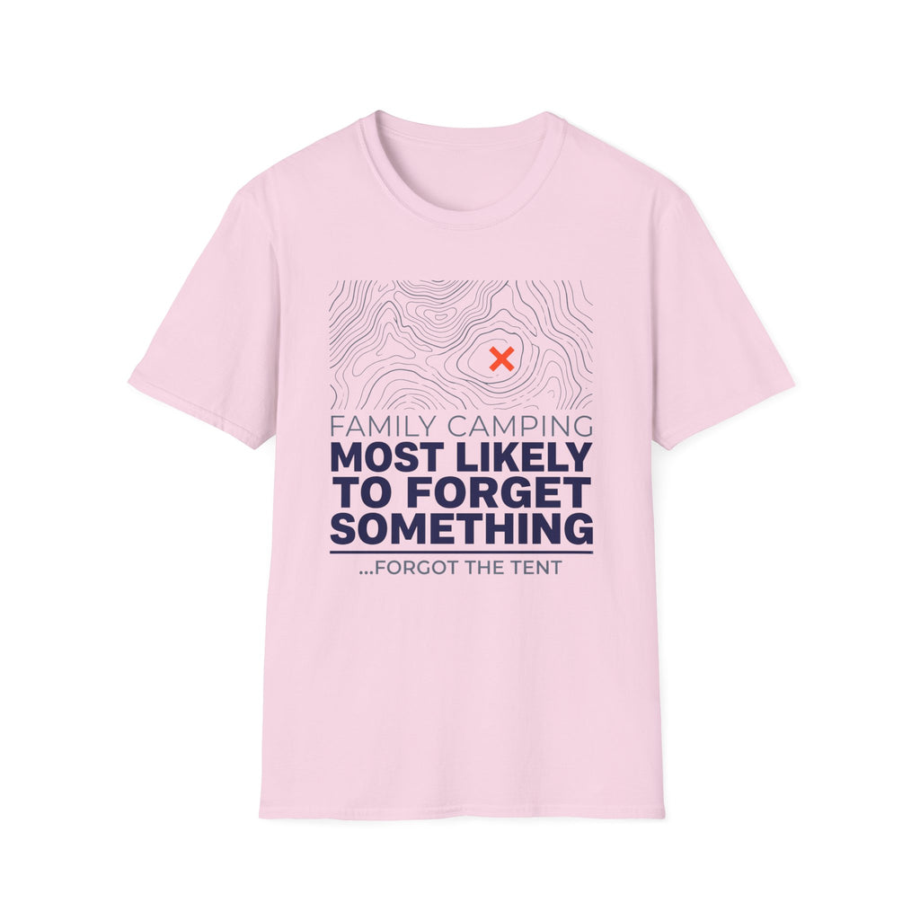Most Likely To Forget Something Forgot The Tent — Minimalist T-Shirt