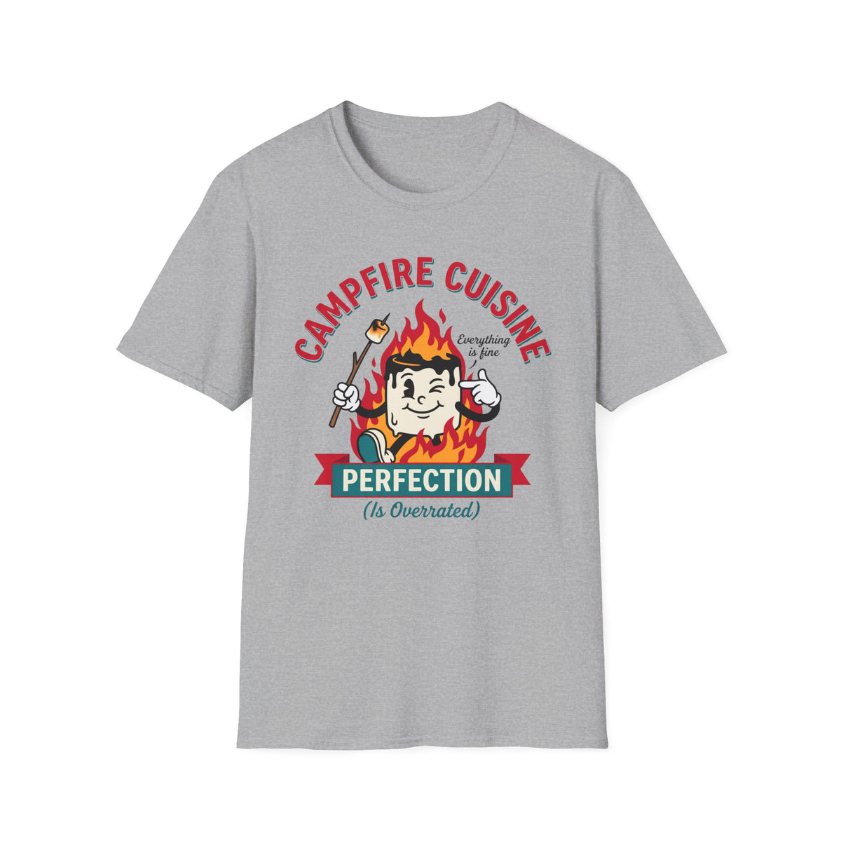 Campfire Cuisine — Perfection Is Overrated T-Shirt