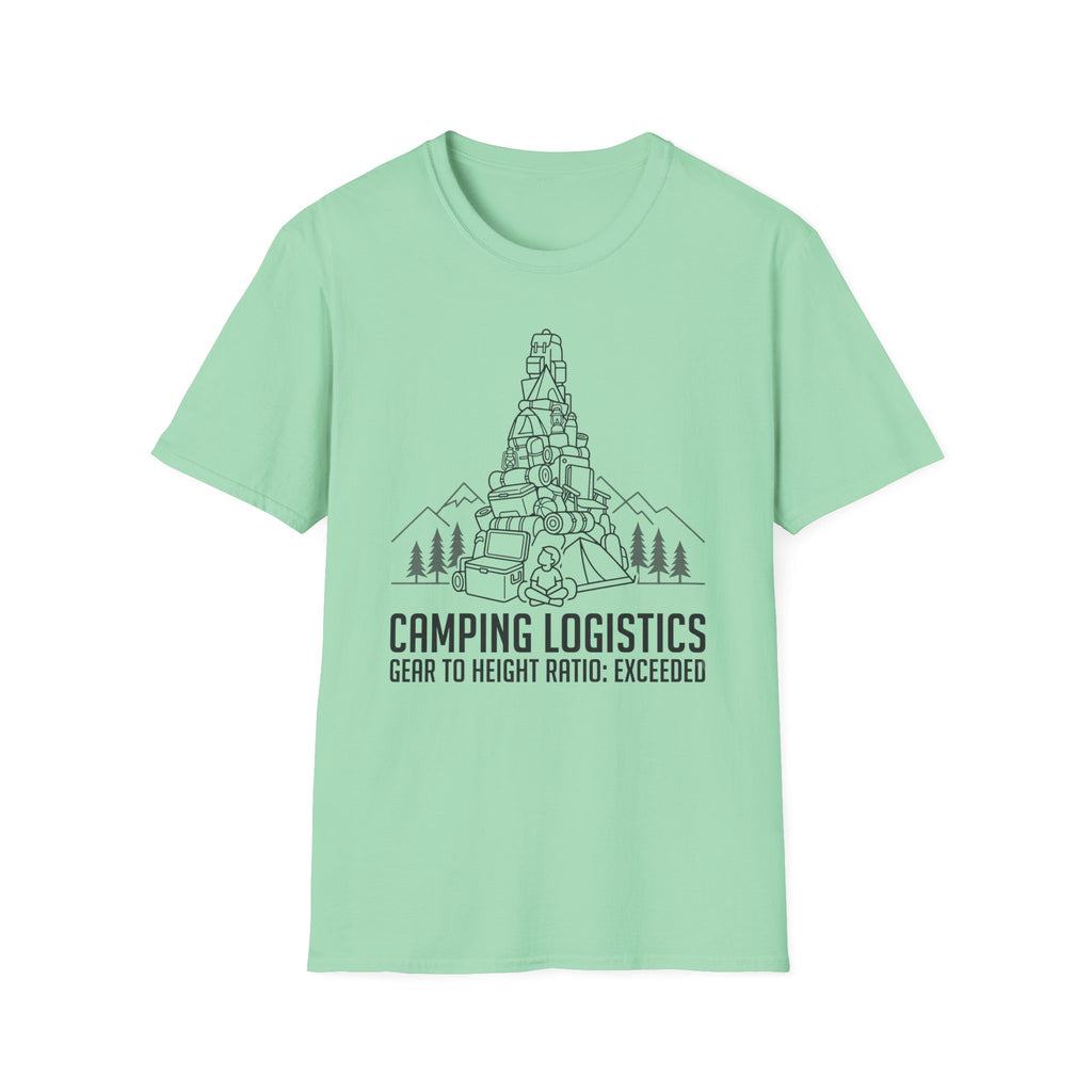 Camping Logistics — Gear To Height Ratio Exceeded Camping T-Shirt