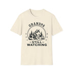 Grandpa — Still Watching Matching T-Shirt