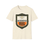 Designated Brave Person — Compromised By a Moth T-Shirt
