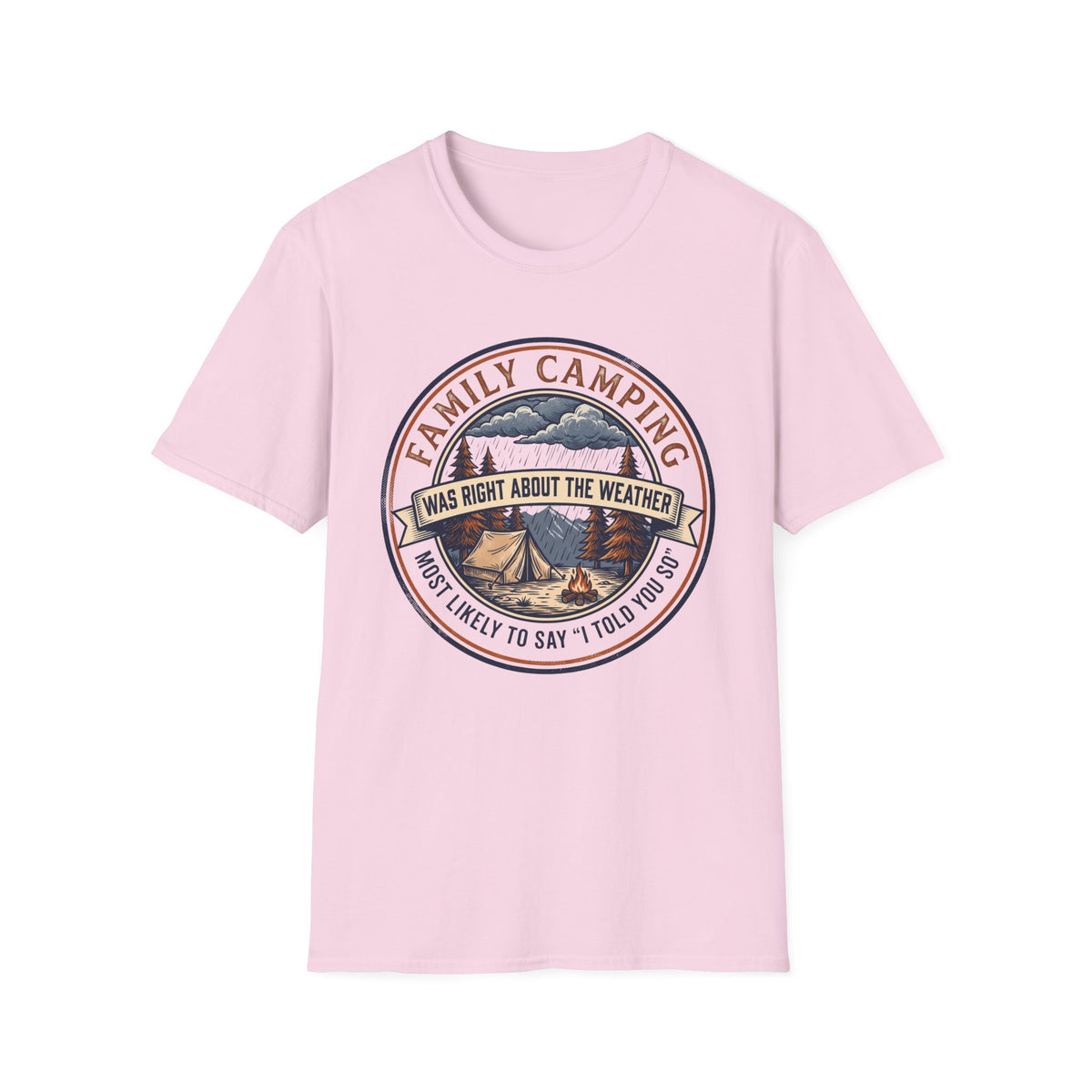 Most Likely To Say "I Told You So" Was Right About The Weather — Vintage T-Shirt