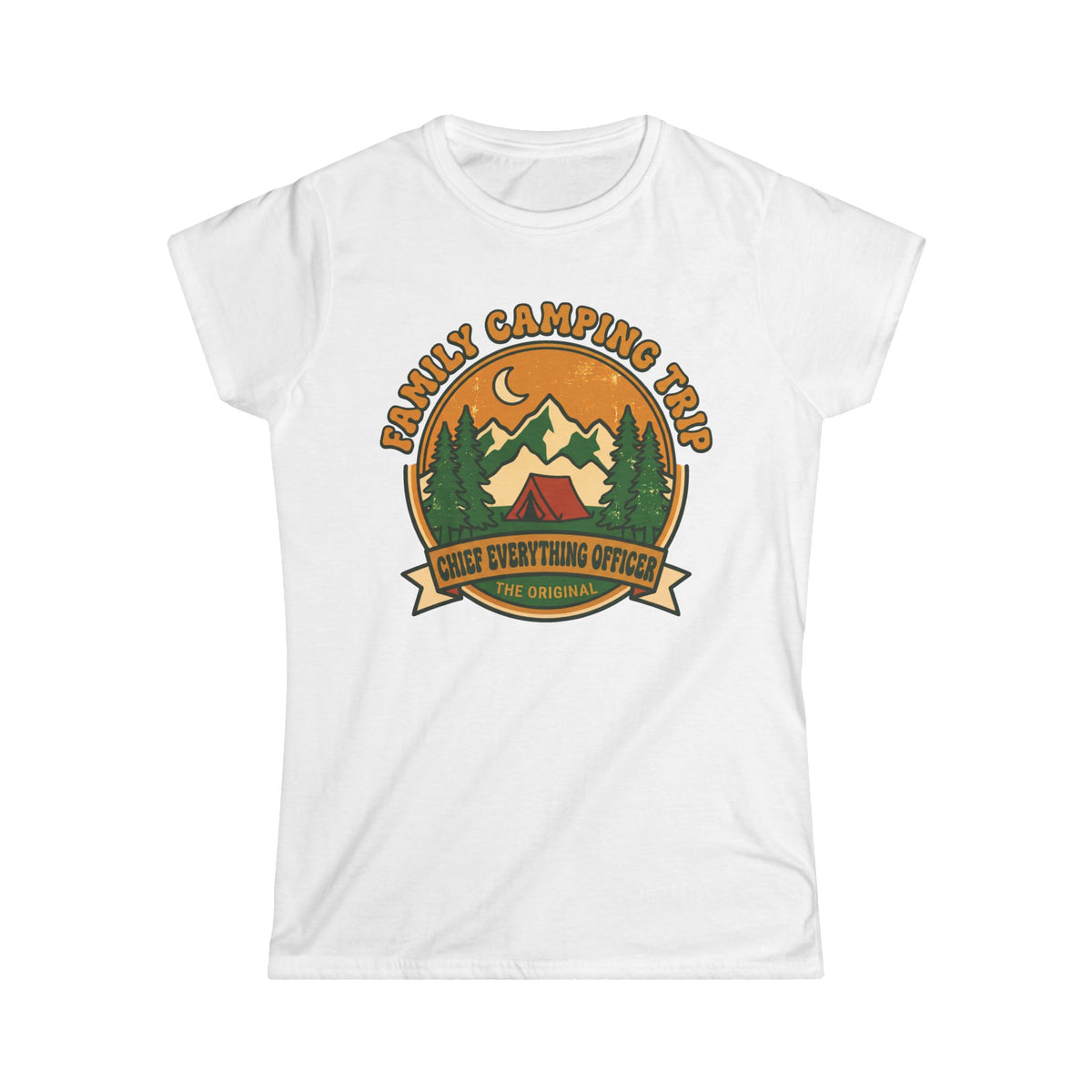 Family Camping Trip — Chief Everything Officer Matching Women T-Shirt