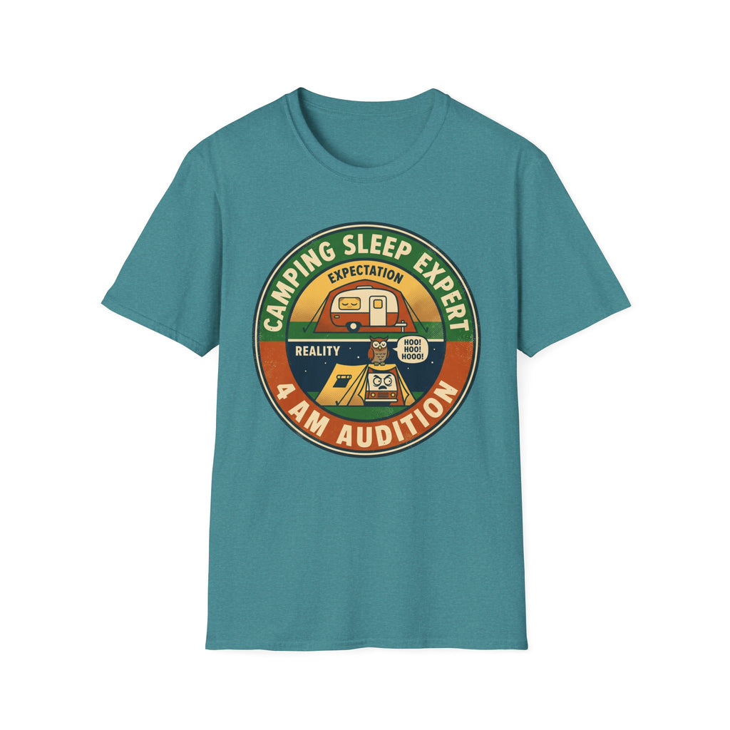 Camping Sleep Expert — 4 AM Audition T-Shirt