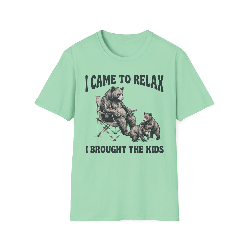 I Came To Relax T-Shirt