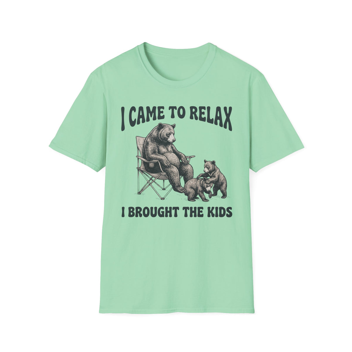 I Came To Relax T-Shirt