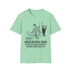 Observing Dad T-Shirt
