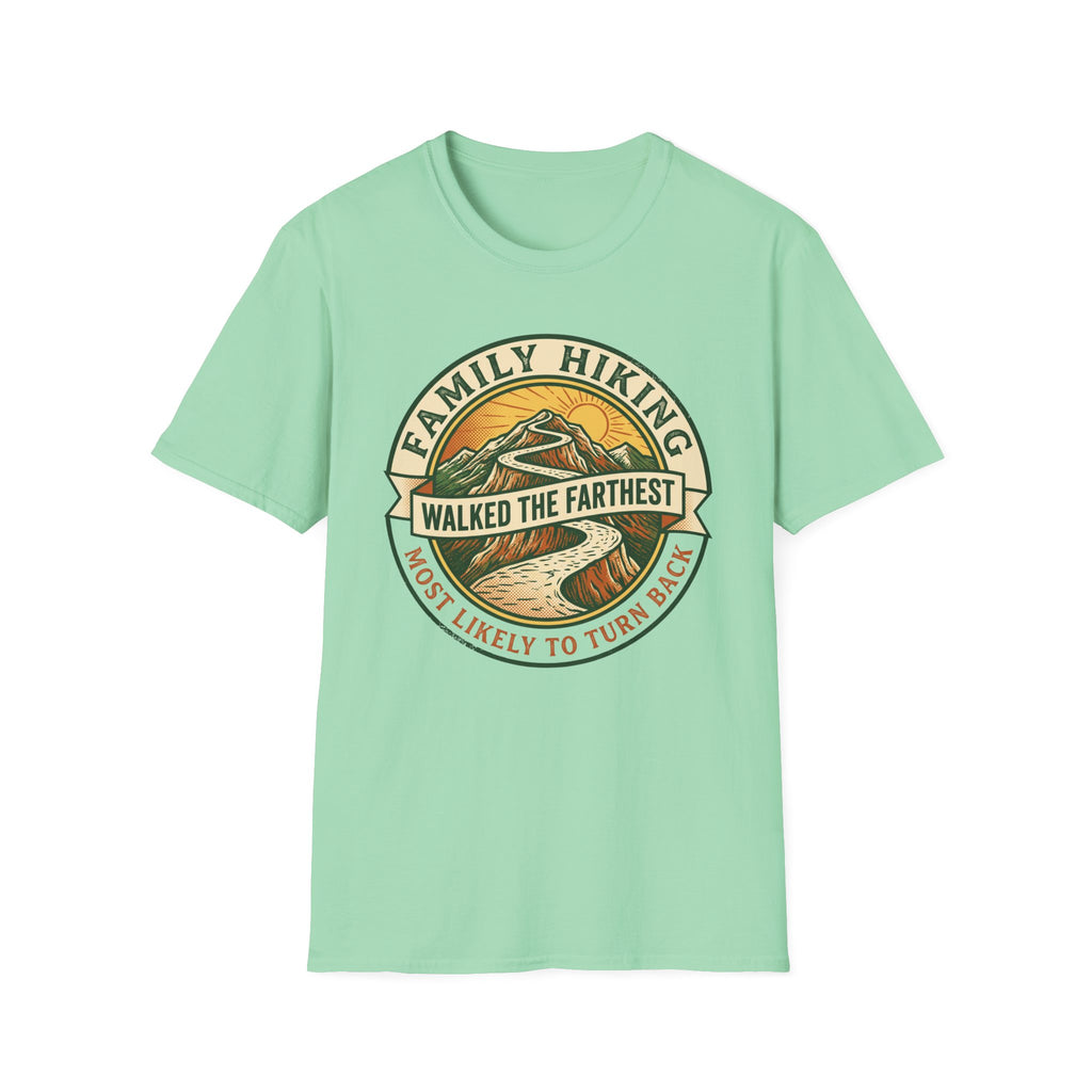 Most Likely To Turn Back Walked The Farthest — Vintage T-Shirt