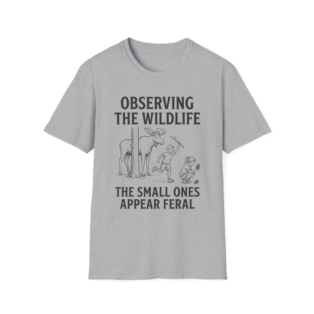 The Small Ones Appear Feral T-Shirt