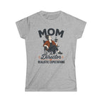 Mom — Director of Realistic Expectations Matching Women T-Shirt