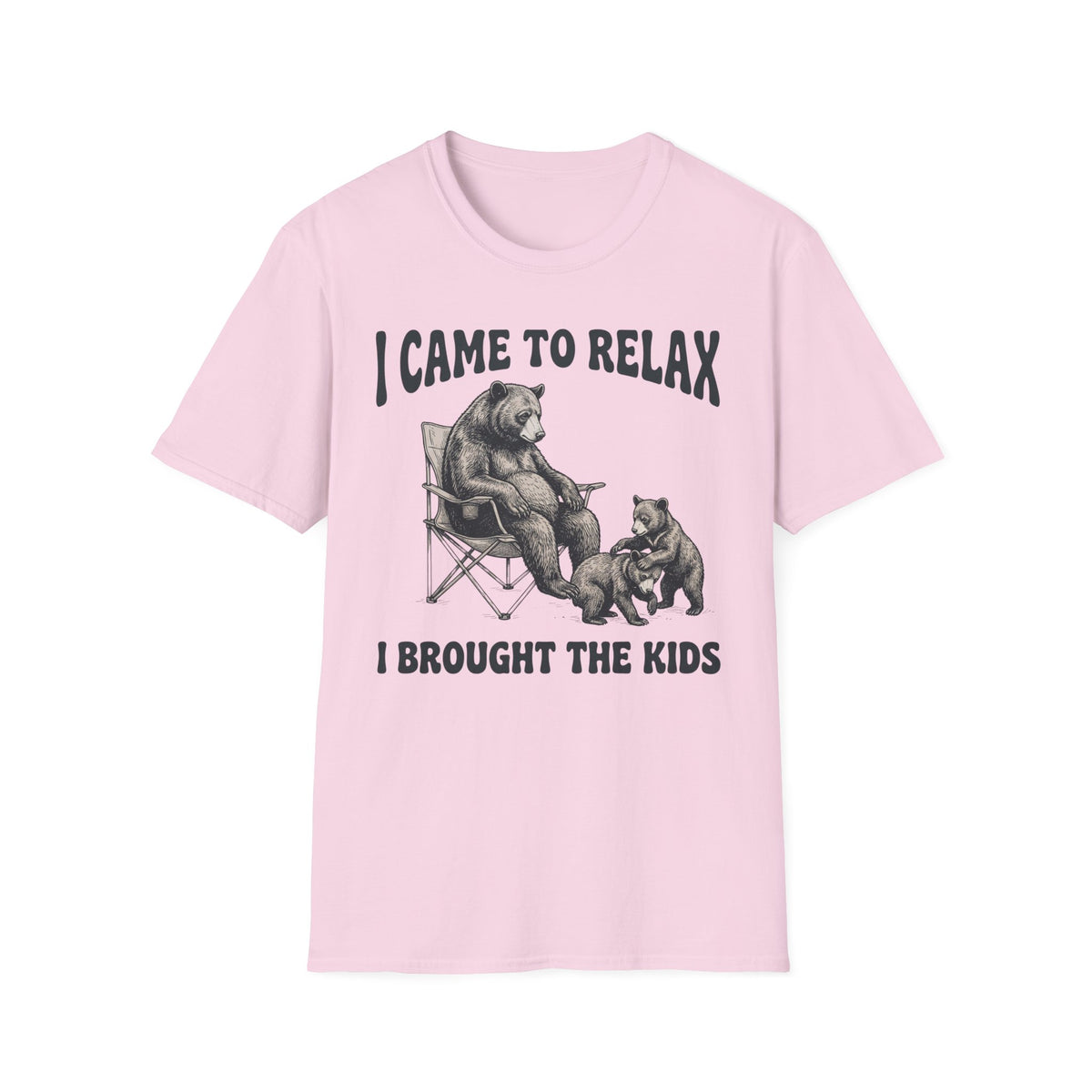 I Came To Relax T-Shirt