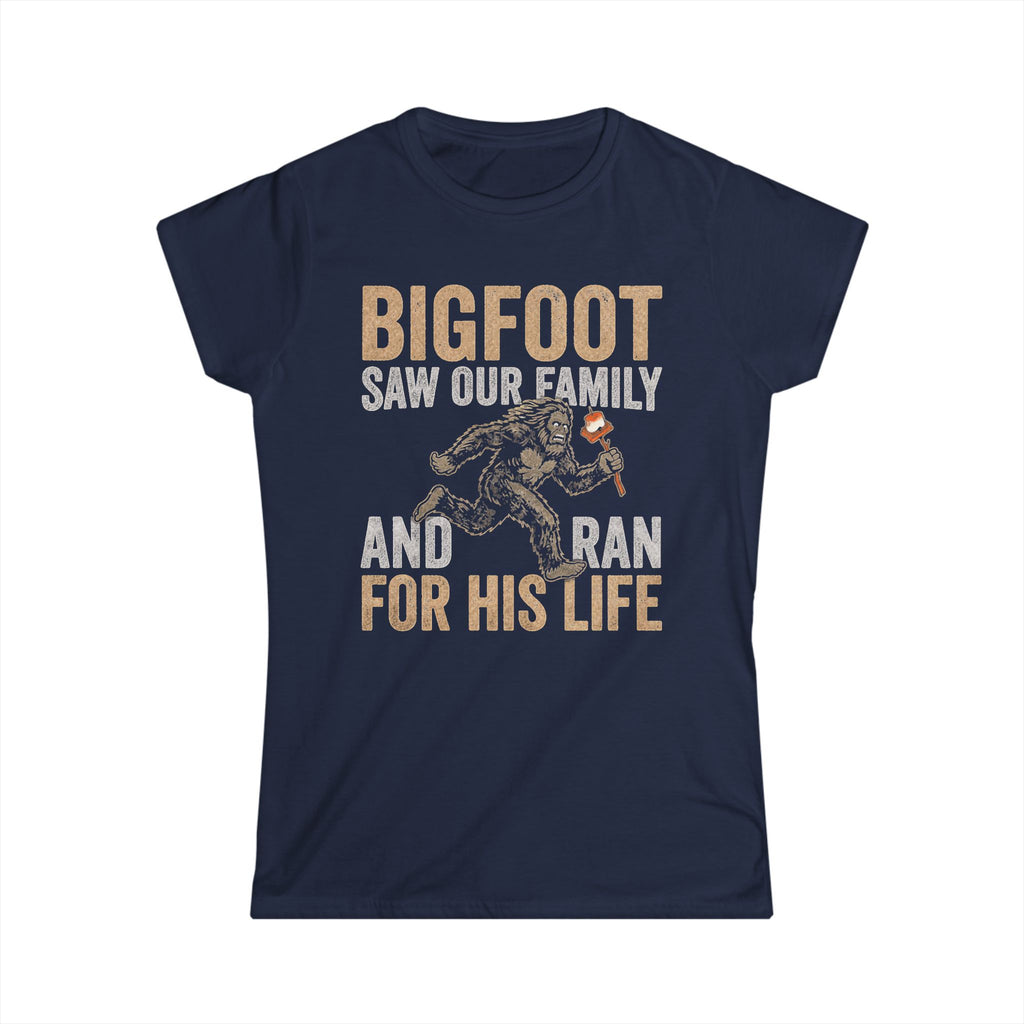 Bigfoot Saw Our Family — And Ran For His Life Matching Women T-Shirt