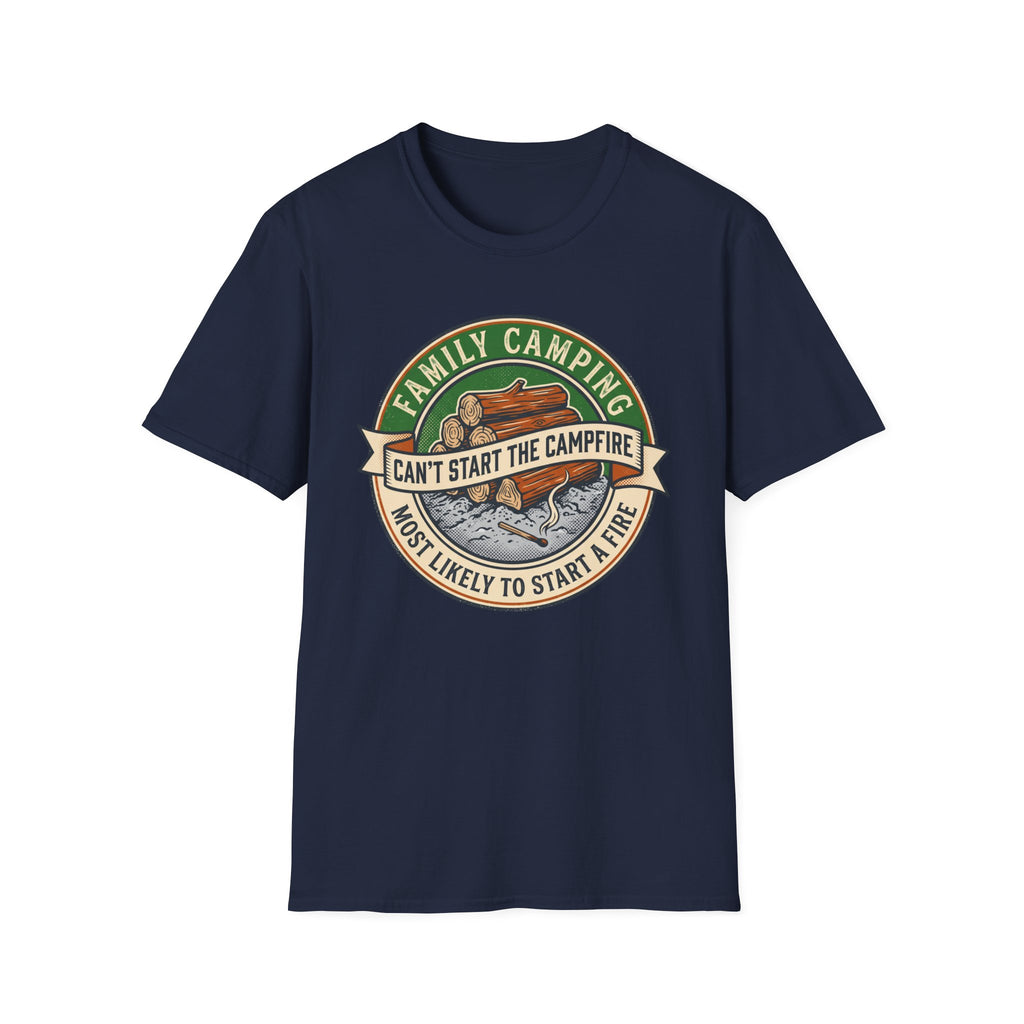 Most Likely To Start a Fire Can't Start The Campfire — Vintage T-Shirt