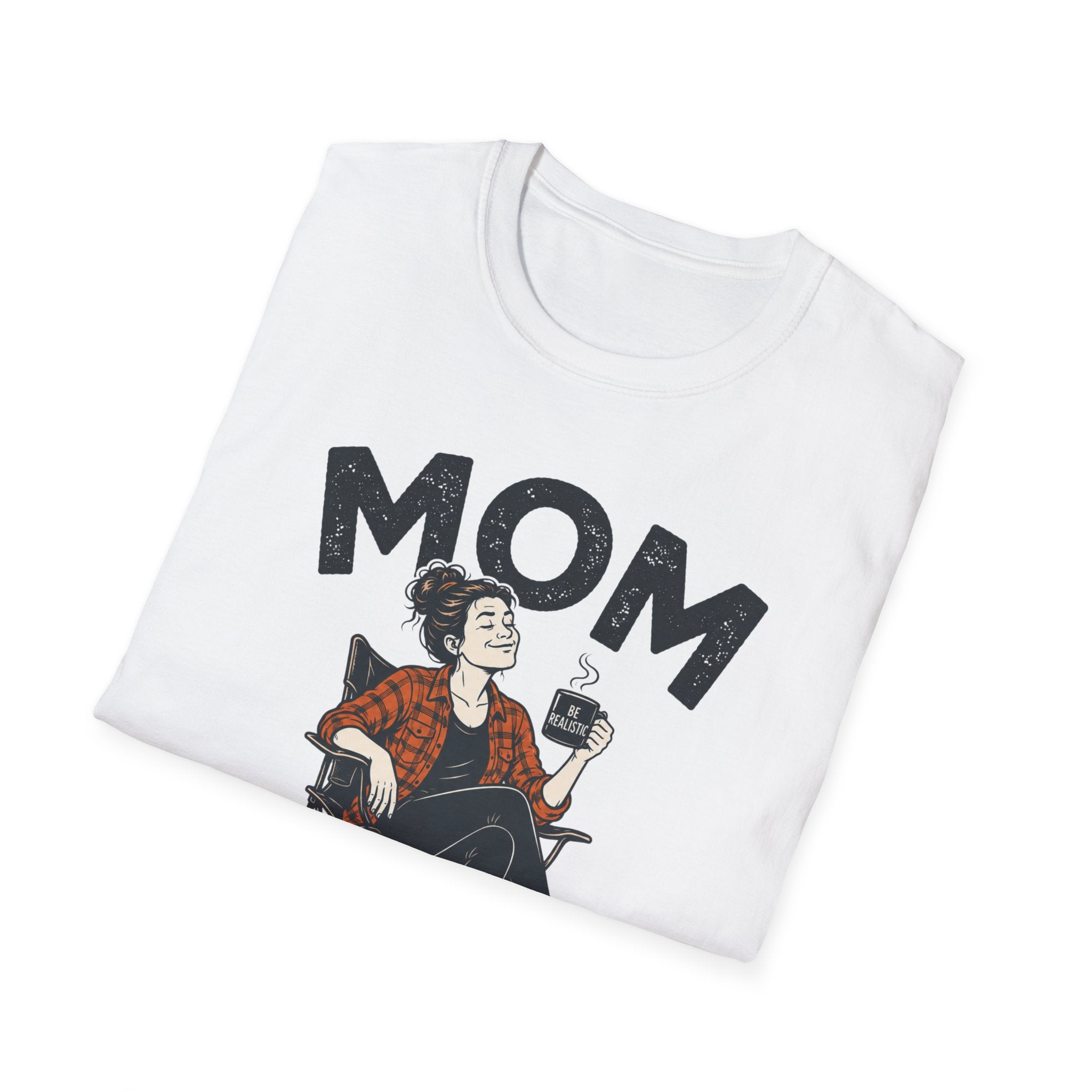 Mom — Director of Realistic Expectations Matching T-Shirt