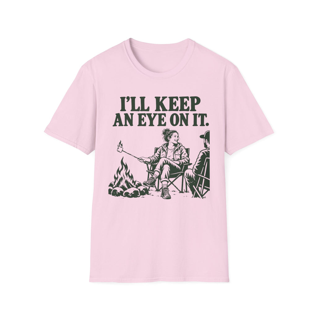 I'll Keep an Eye on It T-Shirt