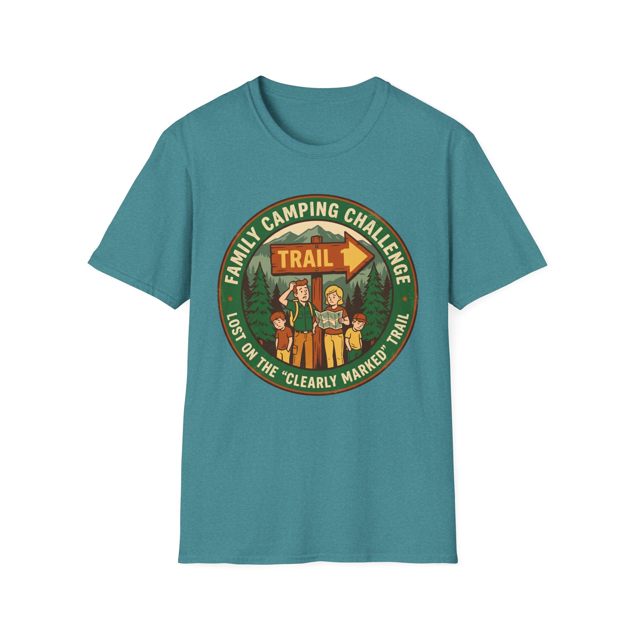 Family Camping Challenge — Lost On The Clearly Marked Trail T-Shirt