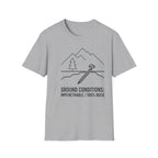 Ground Conditions: Impenetrable — 100% Rock T-Shirt