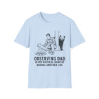 Observing Dad T-Shirt