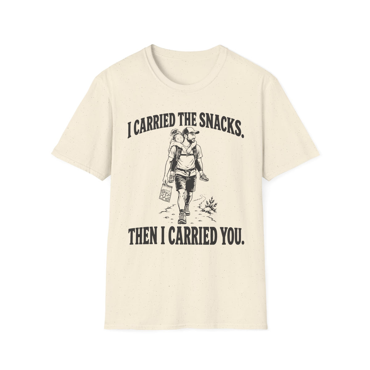 I Carried The Snacks T-Shirt