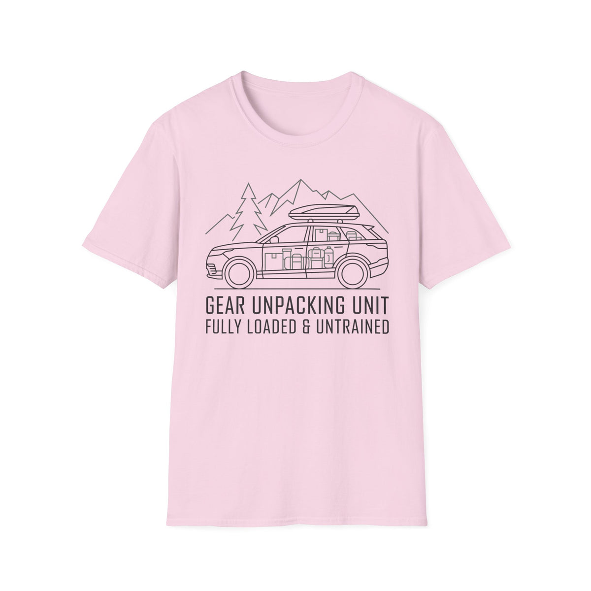 Gear Unpacking Unit — Fully Loaded and Untrained T-Shirt