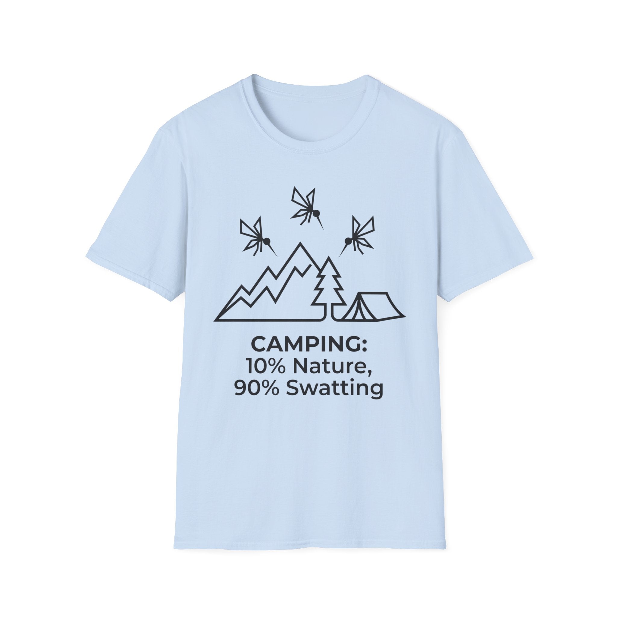 Camping — 10% Nature, 90% Swatting With Mosquitoes T-Shirt