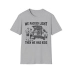 We Packed Light T-Shirt