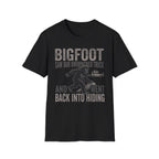 Bigfoot Saw Our Overpacked Truck — And Went Back Into Hiding Matching T-Shirt