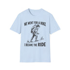 I Became The Ride Mom T-Shirt