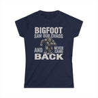 Bigfoot Saw Our Chaos — And Never Came Back Matching Women T-Shirt