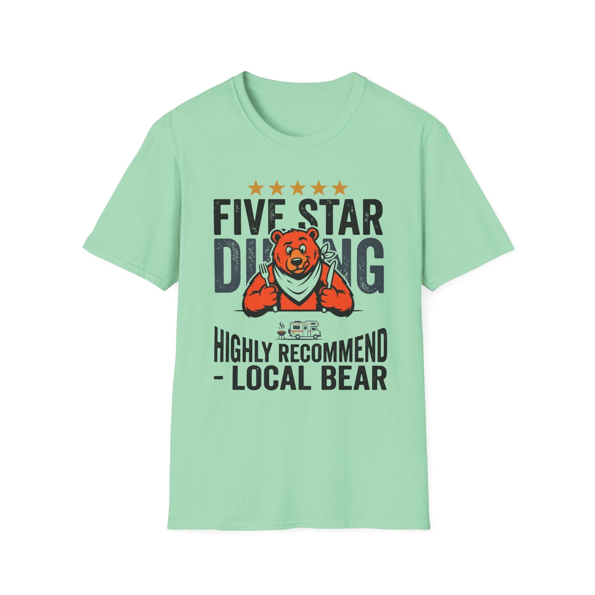 Five Star Dining Highly Recommend — Local Bear T-Shirt