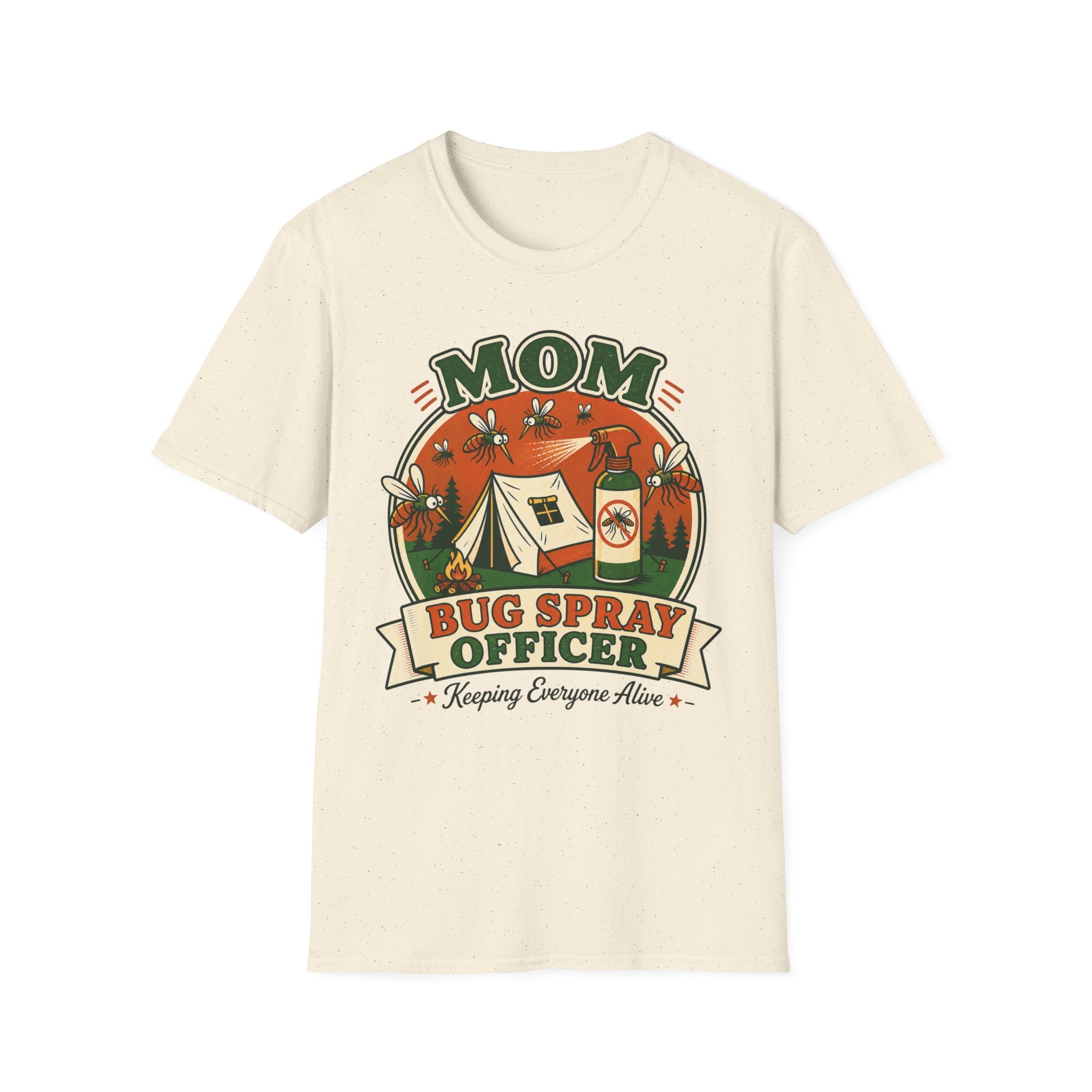 Mom — Bug Spray Officer, Keeping Everyone Alive With Mosquitoes Matching T-Shirt