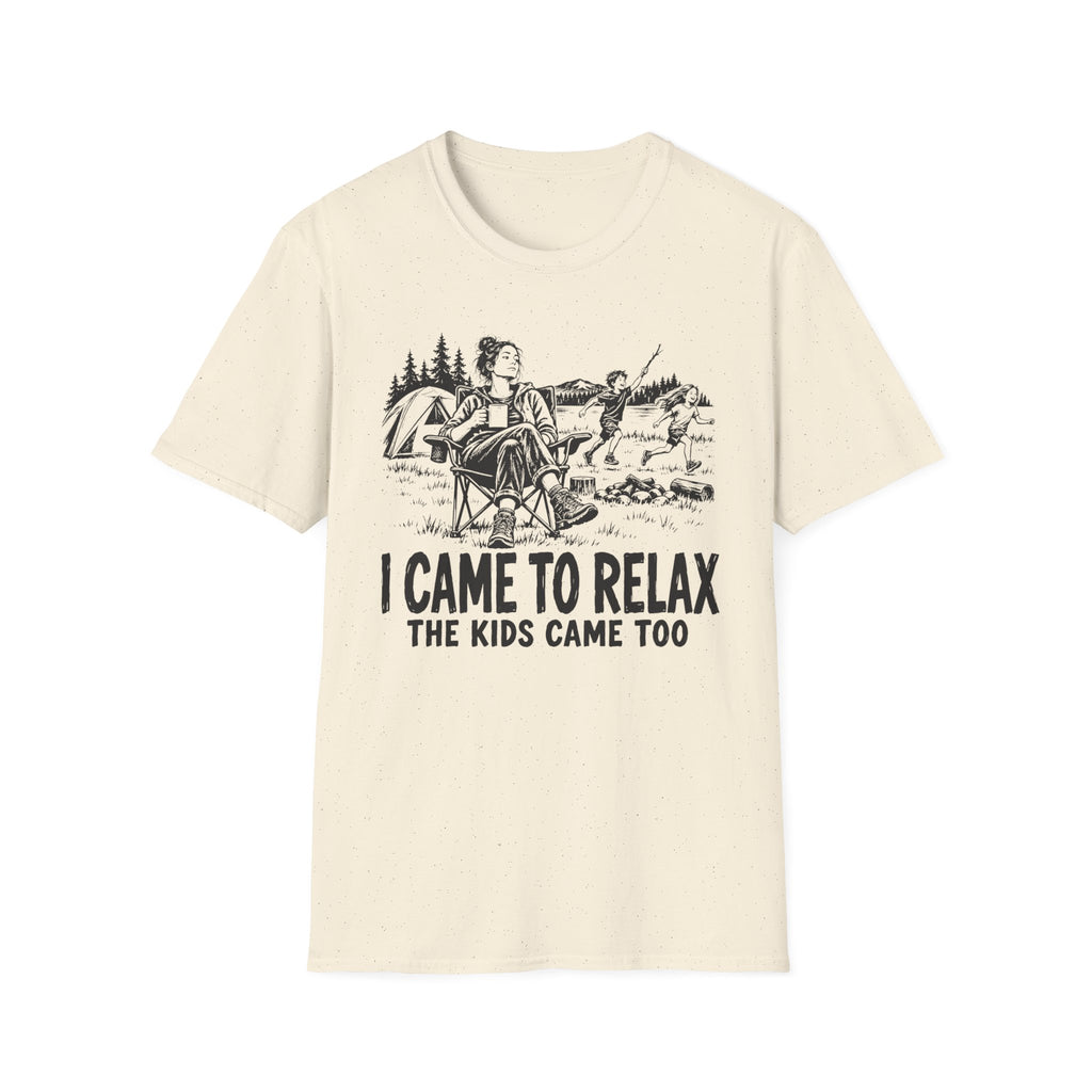 I Came To Relax T-Shirt