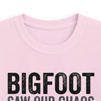 Bigfoot Saw Our Chaos — And Never Came Back Matching Kids T-Shirt