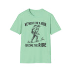 I Became The Ride Dad T-Shirt