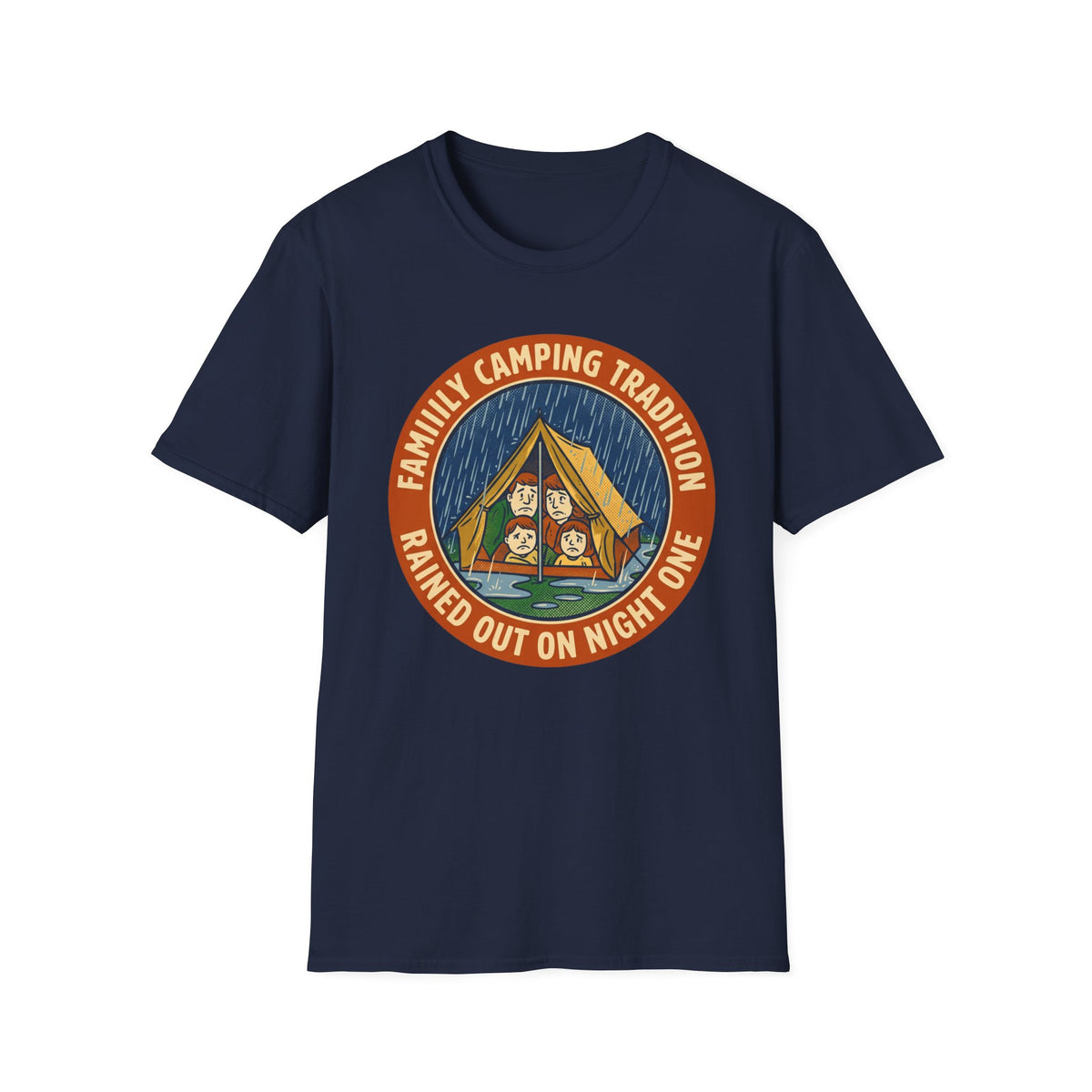 Family Camping Tradition — Rained Out On Night One T-Shirt