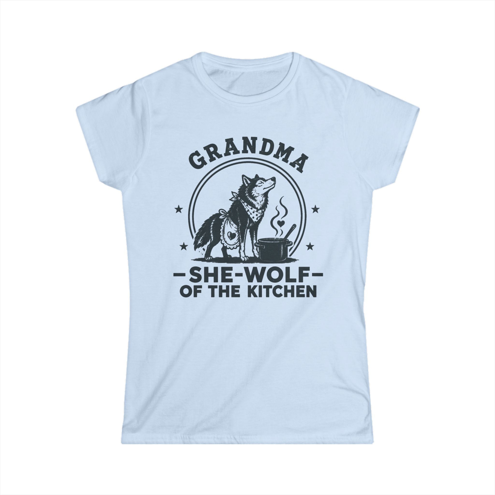 Grandma — She-Wolf Of The Kitchen Matching Women T-Shirt