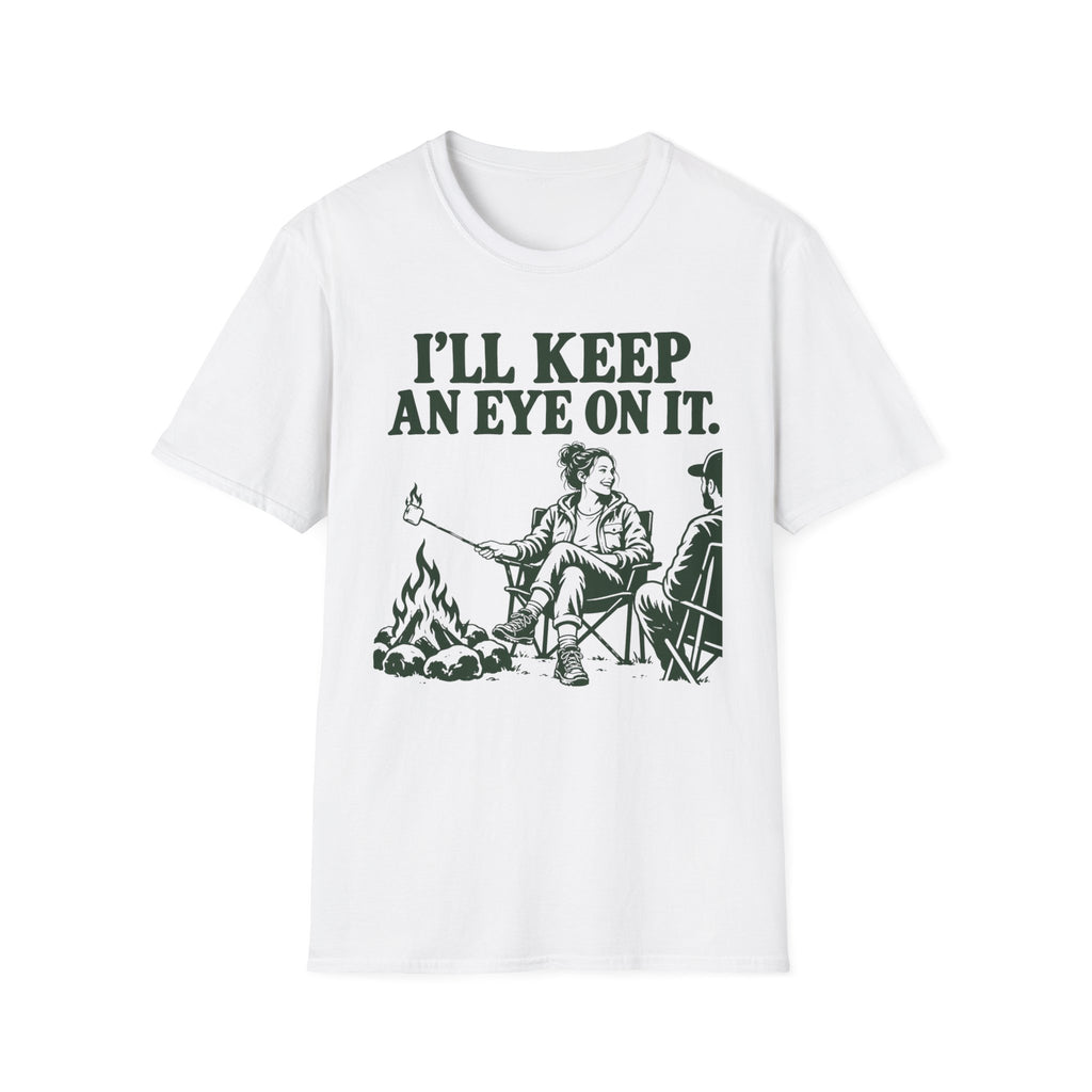 I'll Keep an Eye on It T-Shirt