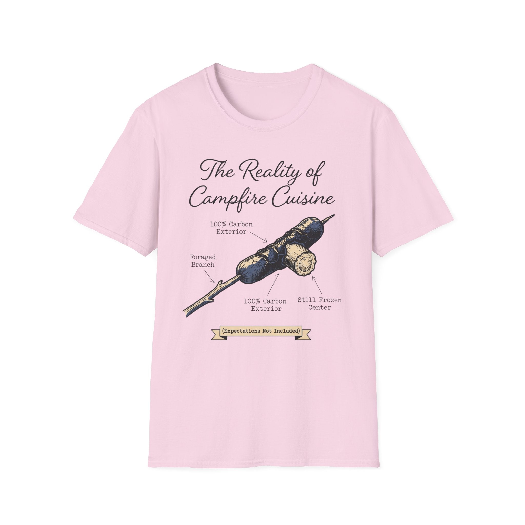 The Reality of Campfire Cuisine — Expectations Not Included T-Shirt
