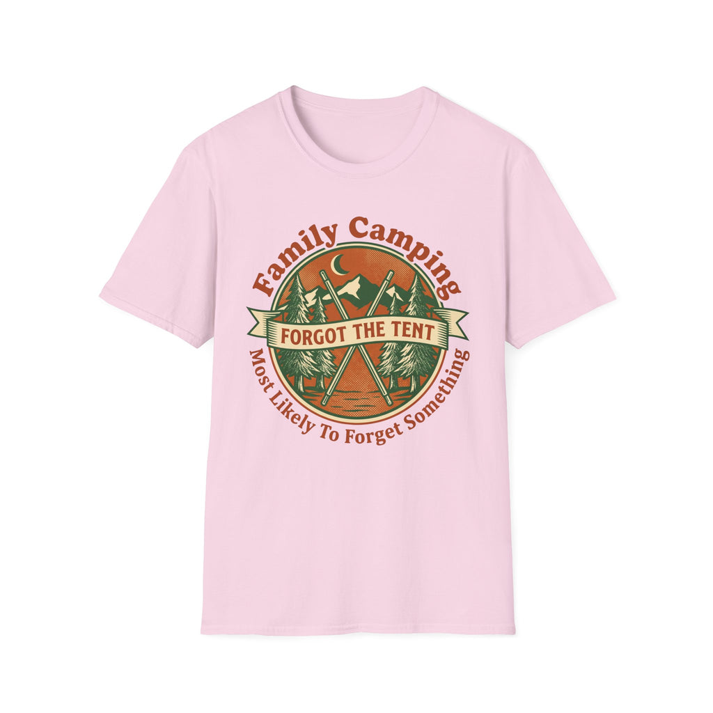 Most Likely To Forget Something Forgot The Tent T-Shirt