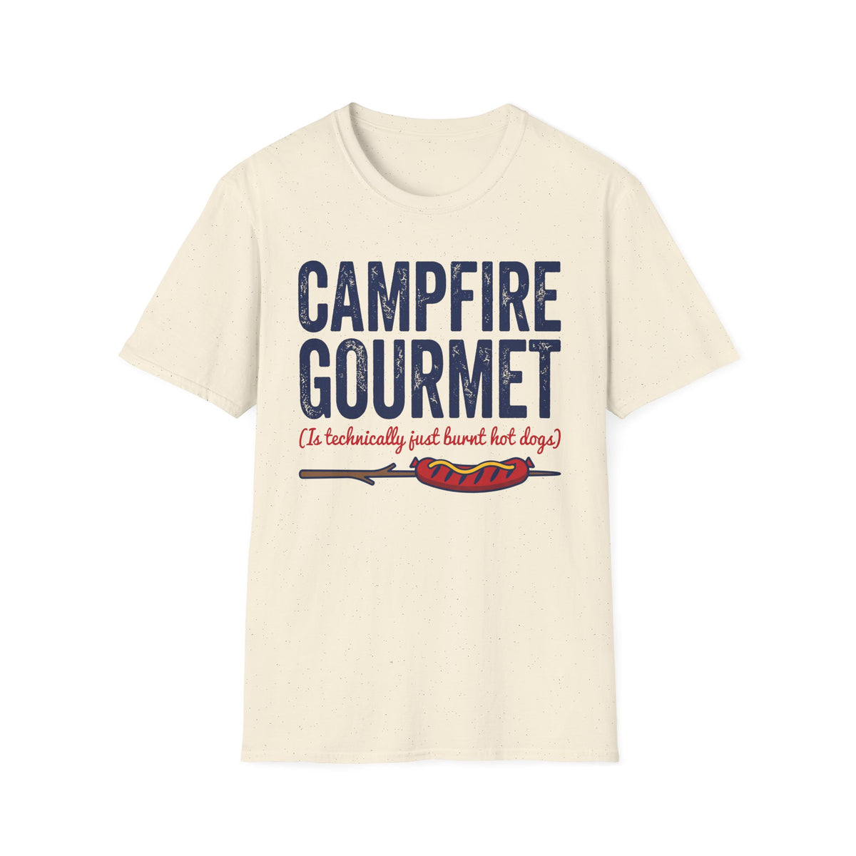 Campfire Gourmet (Is Technically Just Burnt Hot Dogs) T-Shirt