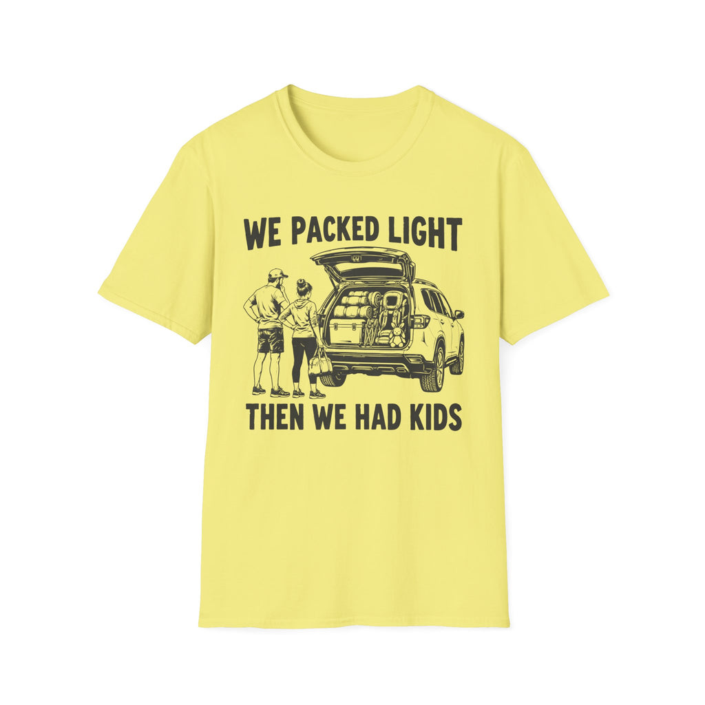We Packed Light T-Shirt