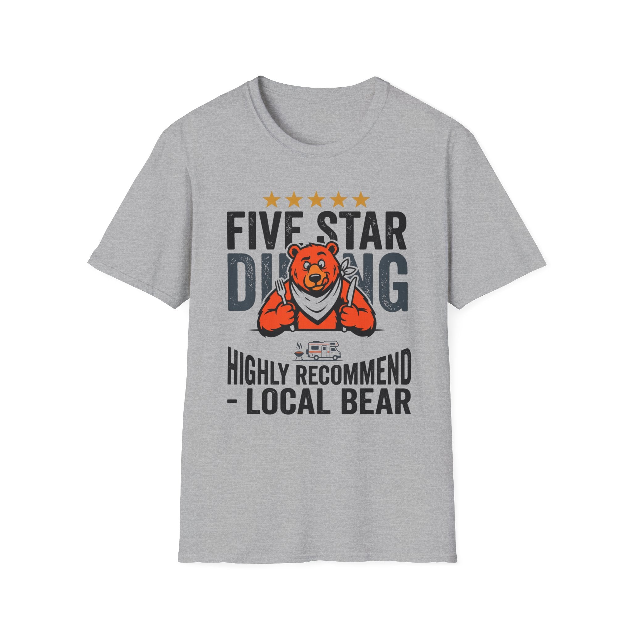 Five Star Dining Highly Recommend — Local Bear T-Shirt