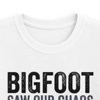 Bigfoot Saw Our Chaos — And Never Came Back Matching Kids T-Shirt