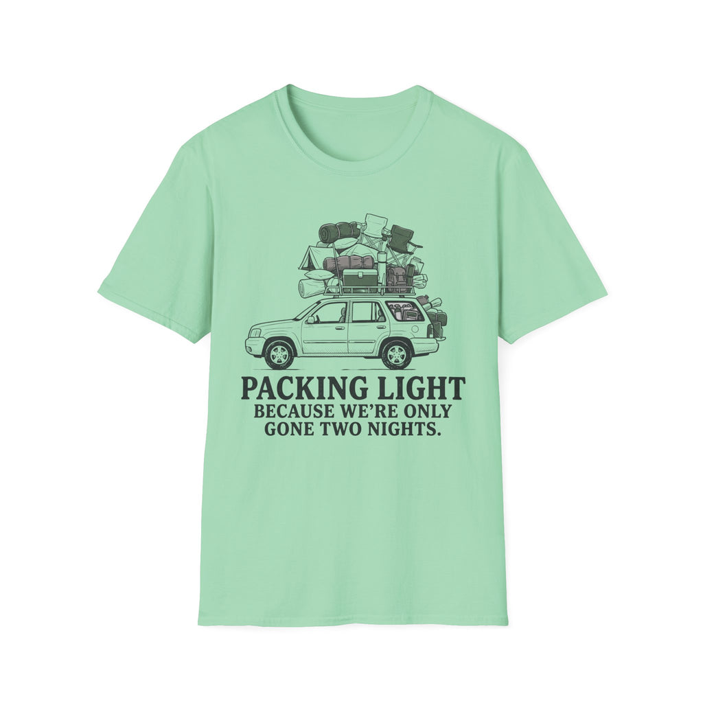 Only Gone Two Nights T-Shirt