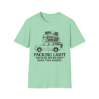 Only Gone Two Nights T-Shirt