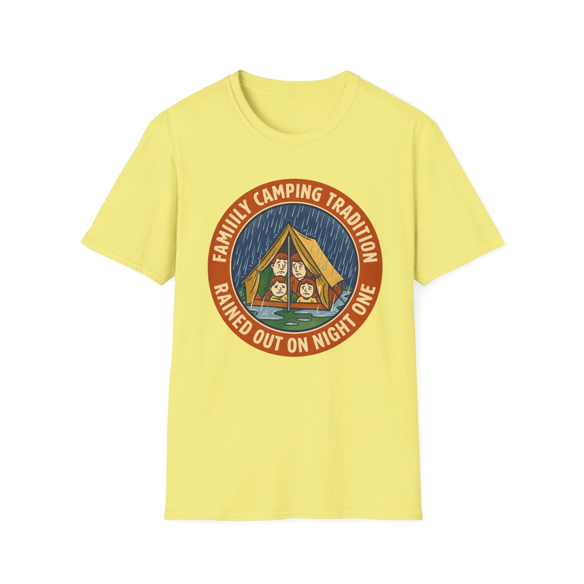 Family Camping Tradition — Rained Out On Night One T-Shirt