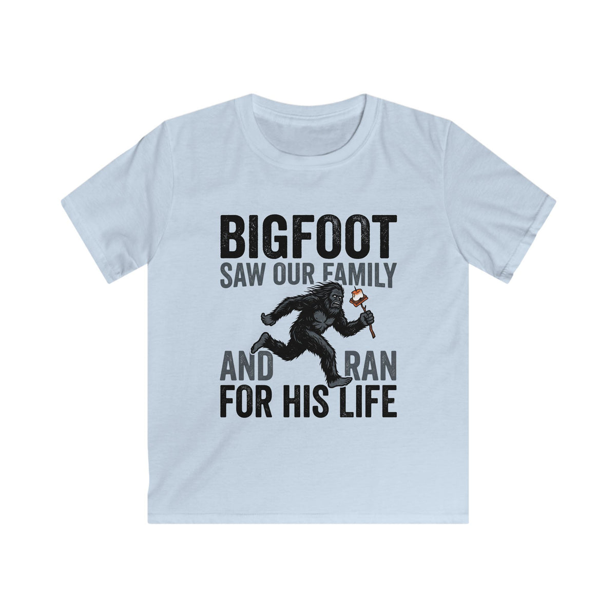 Bigfoot Saw Our Family And Ran For His Life Matching Kids T-Shirt