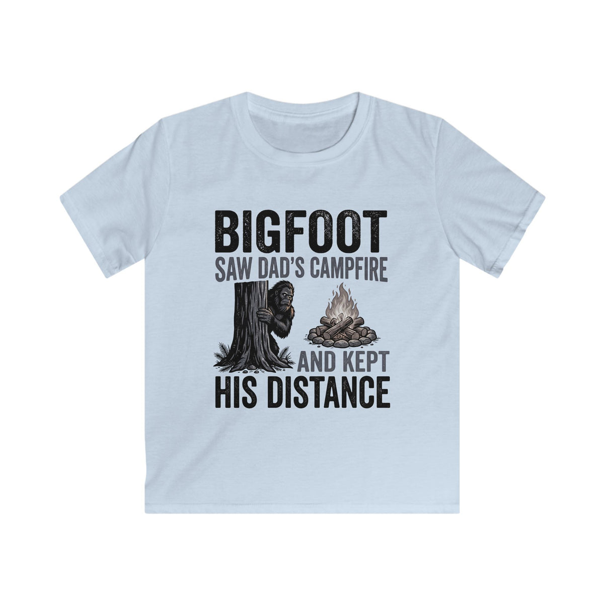 Bigfoot Saw Dad's Campfire — And Kept His Distance Matching Kids T-Shirt