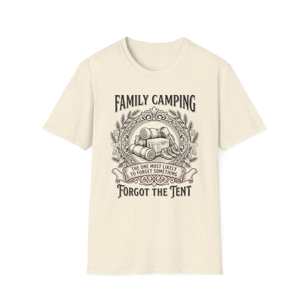 The One Most Likely To Forget Something Forgot The Tent — Classic T-Shirt