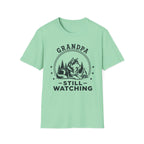 Grandpa — Still Watching Matching T-Shirt